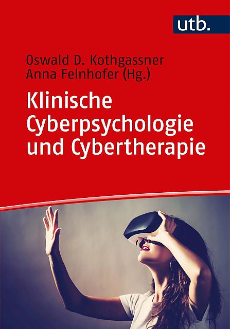 Klinische Cyberpsychologie und Cybertherapie
